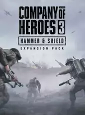 Company of Heroes 3: Hammer & Shield