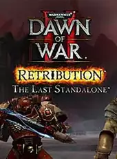 Warhammer 40,000: Dawn of War II - Retribution: The Last Standalone