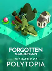 The Battle of Polytopia: Forgotten