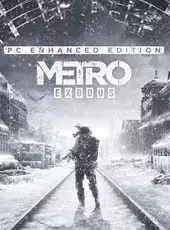 Metro Exodus: Enhanced Edition