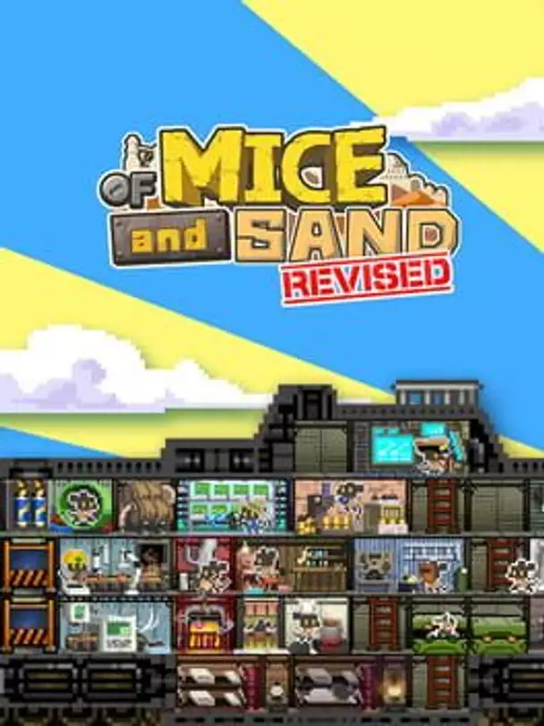 Of Mice and Sand: Revised