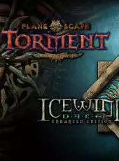 Planescape: Torment & Icewind Dale: Enhanced Editions