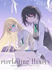 Everlasting Flowers: First Press Limited Special Edition