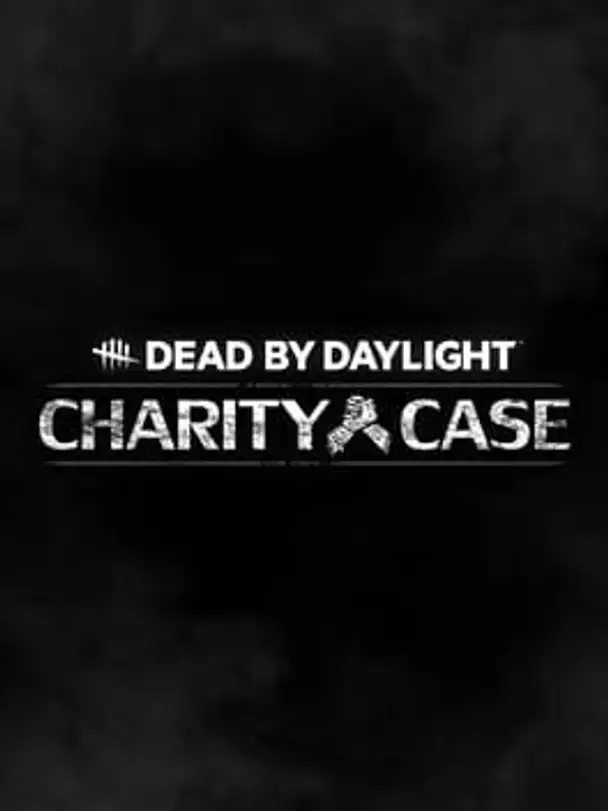 Dead by Daylight: Charity Case