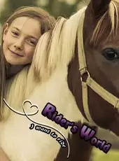 Rider's World: I Want to Ride!