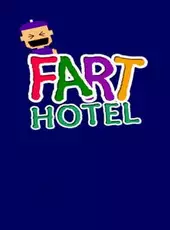 Fart Hotel