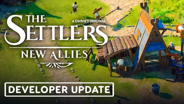 The Settlers: New Allies - Official Developer Update Video