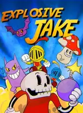 Explosive Jake