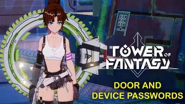 Tower of Fantasy All Door Passwords and Device Passwords Guide