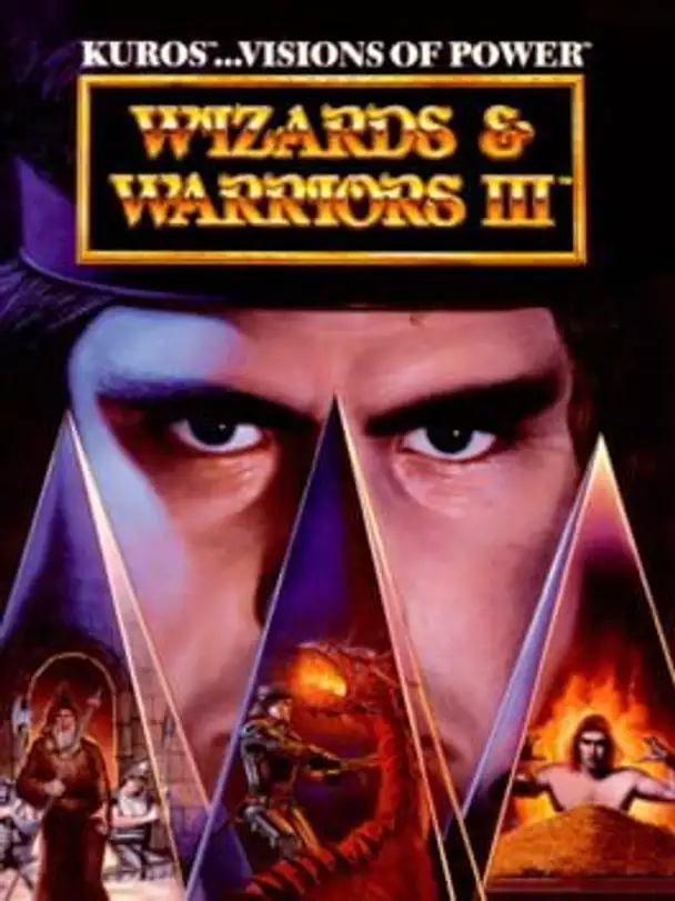 Wizards & Warriors III: Kuros - Visions of Power