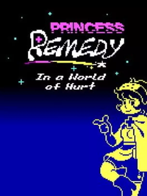 Princess Remedy in a World of Hurt