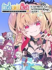 Warota: I Live Next to The Demon King's Castle LOL