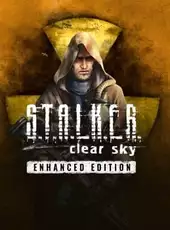 S.T.A.L.K.E.R.: Clear Sky - Enhanced Edition