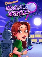Delicious: Mansion Mystery