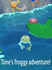 Tone's froggy adventure!