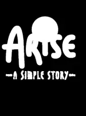Arise: A Simple Story