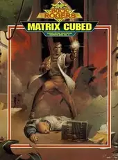 Buck Rogers: Matrix Cubed