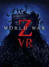 World War Z VR