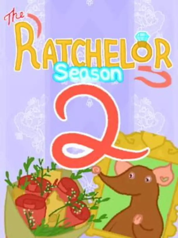 The Ratchelor Season 2