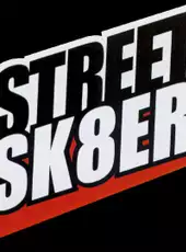 Street Sk8er