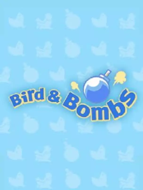 Birds & Bombs
