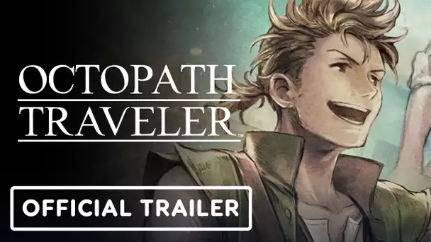 Octopath Traveler: Champions of the Continent - Official Alfyn Trailer