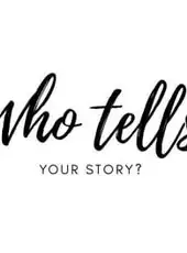 Who tells your story