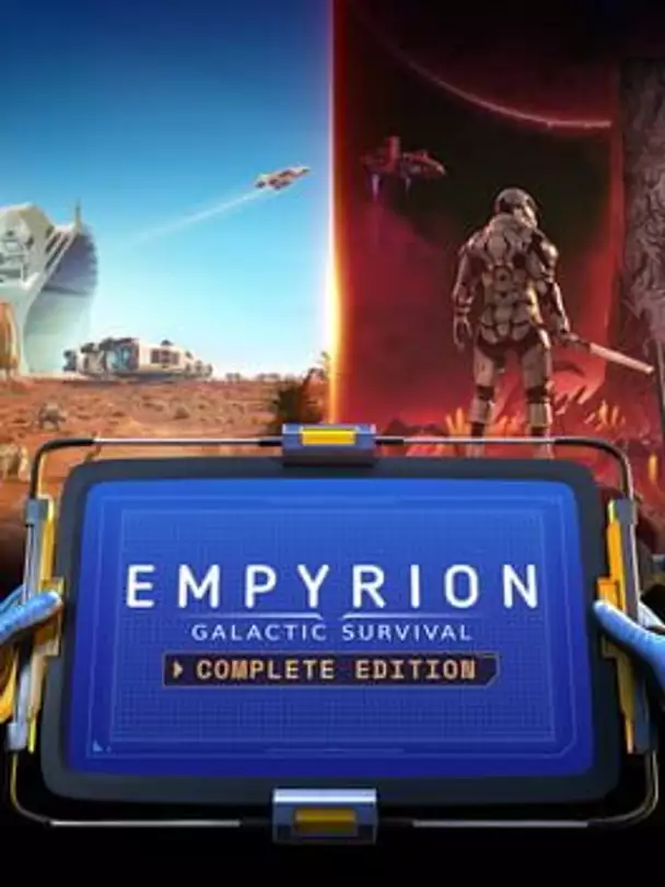 Empyrion - Galactic Survival: Complete Edition