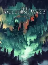 The Soul Stone War 3