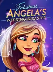 Fabulous: Angela's Wedding Disaster