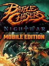 Battle Chasers: Nightwar - Mobile Edition