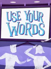 Use Your Words