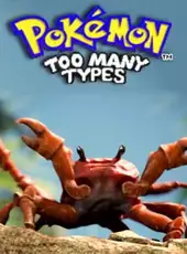 Pokémon: Too Many Types