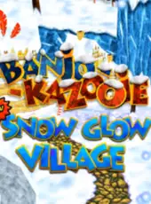 Banjo-Kazooie: New Snow Glow Village