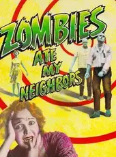 Zombies Ate My Neighbors