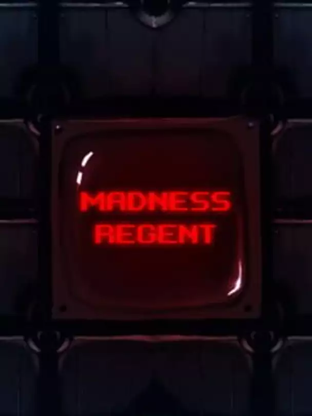 Madness Regent