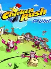 Chicken Rush Deluxe