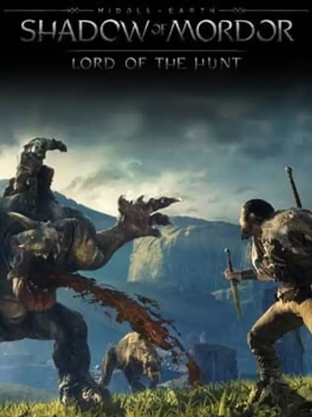 Middle-earth: Shadow of Mordor - Lord of the Hunt