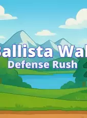 Ballista Wall Defense Rush
