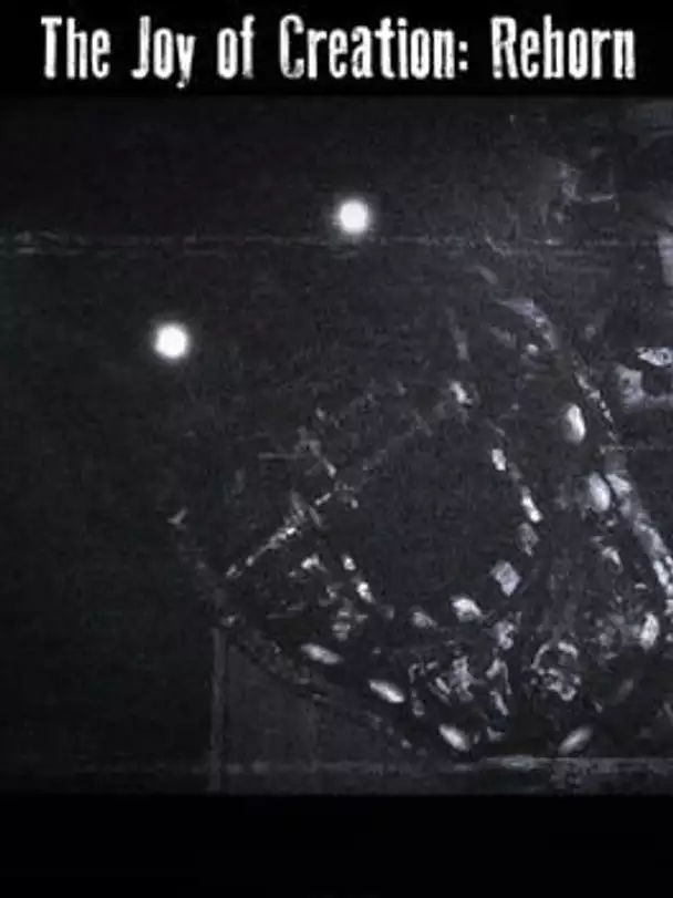 The Joy of Creation: Reborn