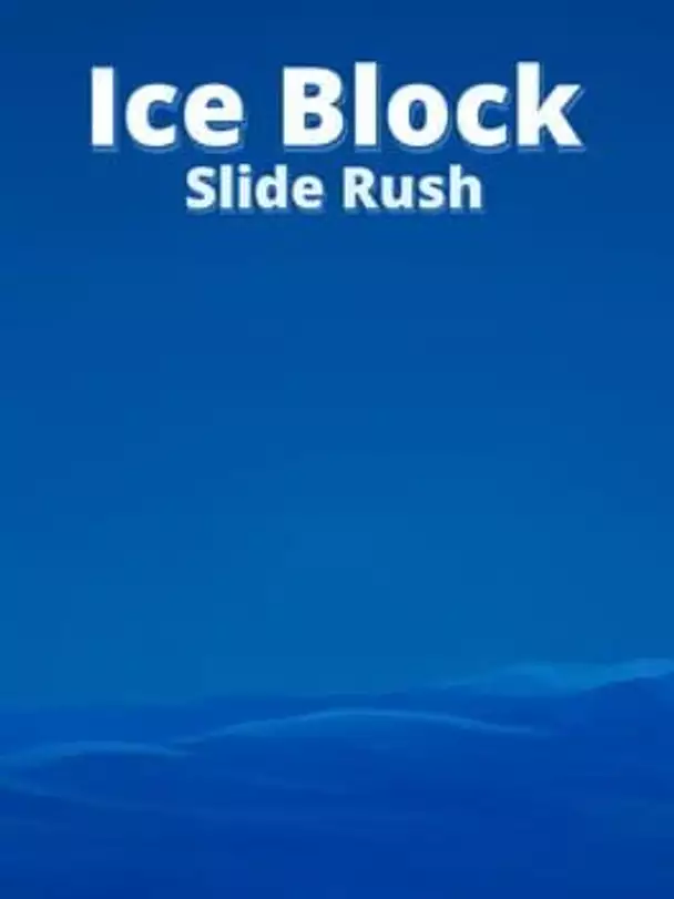 Ice Block Slide Rush