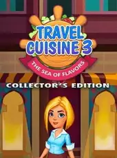 Travel Cuisine 3: The Sea of Flavours - Collector's Edition