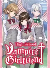 High School Vampire Girlfriend