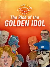 The Rise of the Golden Idol