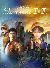 Shenmue I & II