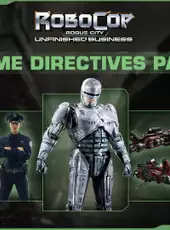 RoboCop: Rogue City - Unfinished Business - Prime Directives Pack
