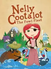 Nelly Cootalot: The Fowl Fleet