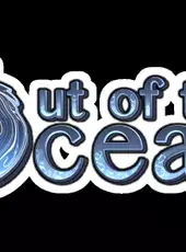 Out of the Ocean