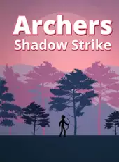 Archers Shadow Strike
