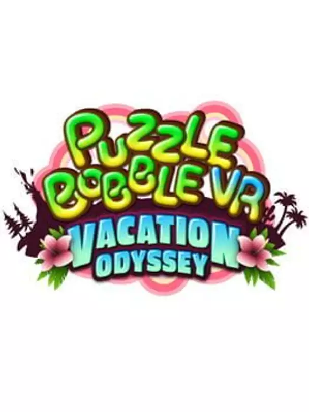 Puzzle Bobble VR: Vacation Odyssey